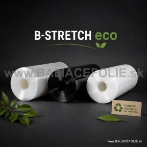 B-STRETCH Eco - stretch fólia BEZDUTINKOVÁ ručná